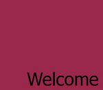 welcome welcome